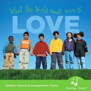 What The World Needs Now Is Love